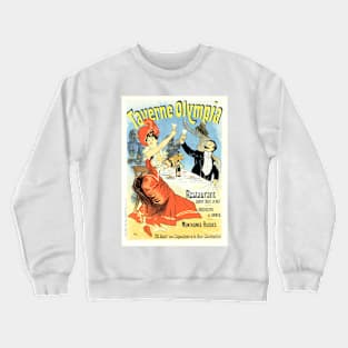 TAVERNE OLYMPIA RESTAURANT Advertisement Old French Art Nouveau Crewneck Sweatshirt